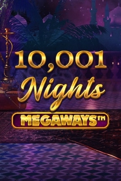Игра 10 001 Nights MegaWays начать игру на виртуальные фишки в игровом заведении